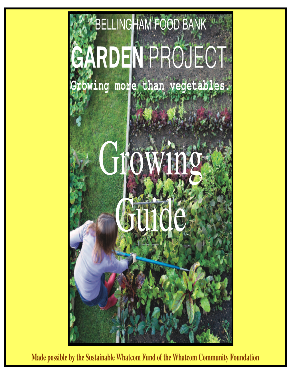 Garden Project Growing Guide