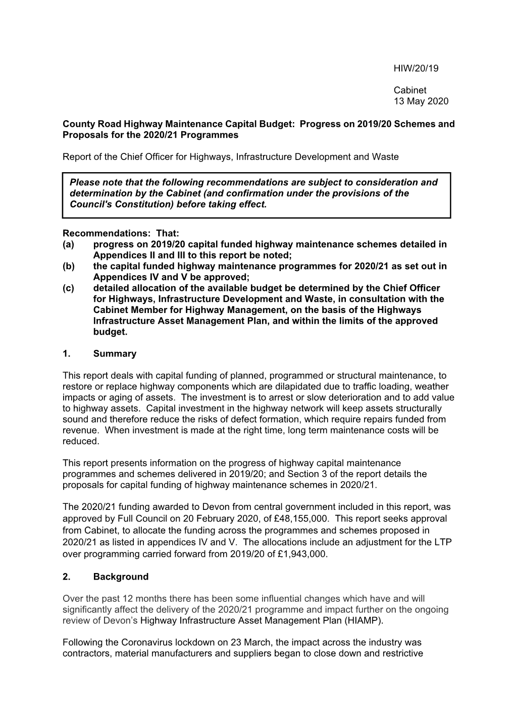 County Road Highway Maintenance Capital Budget: Progress on 2019/20 Schemes and Proposals for the 2020/21 Programmes