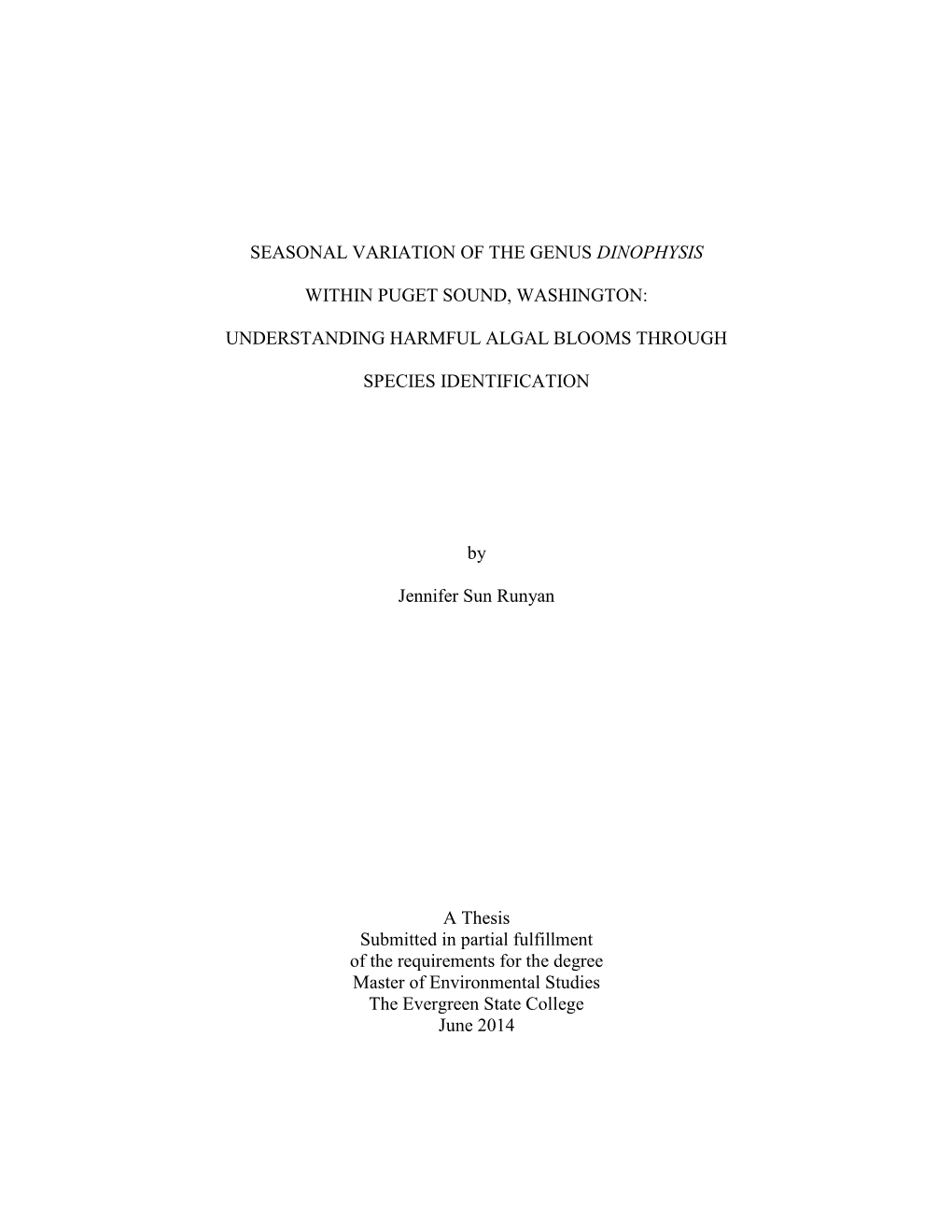 Seasonal Variation of the Genus Dinophysis Within Puget Sound, Washington: Understanding Harmful Algal Blooms Through Species Identification