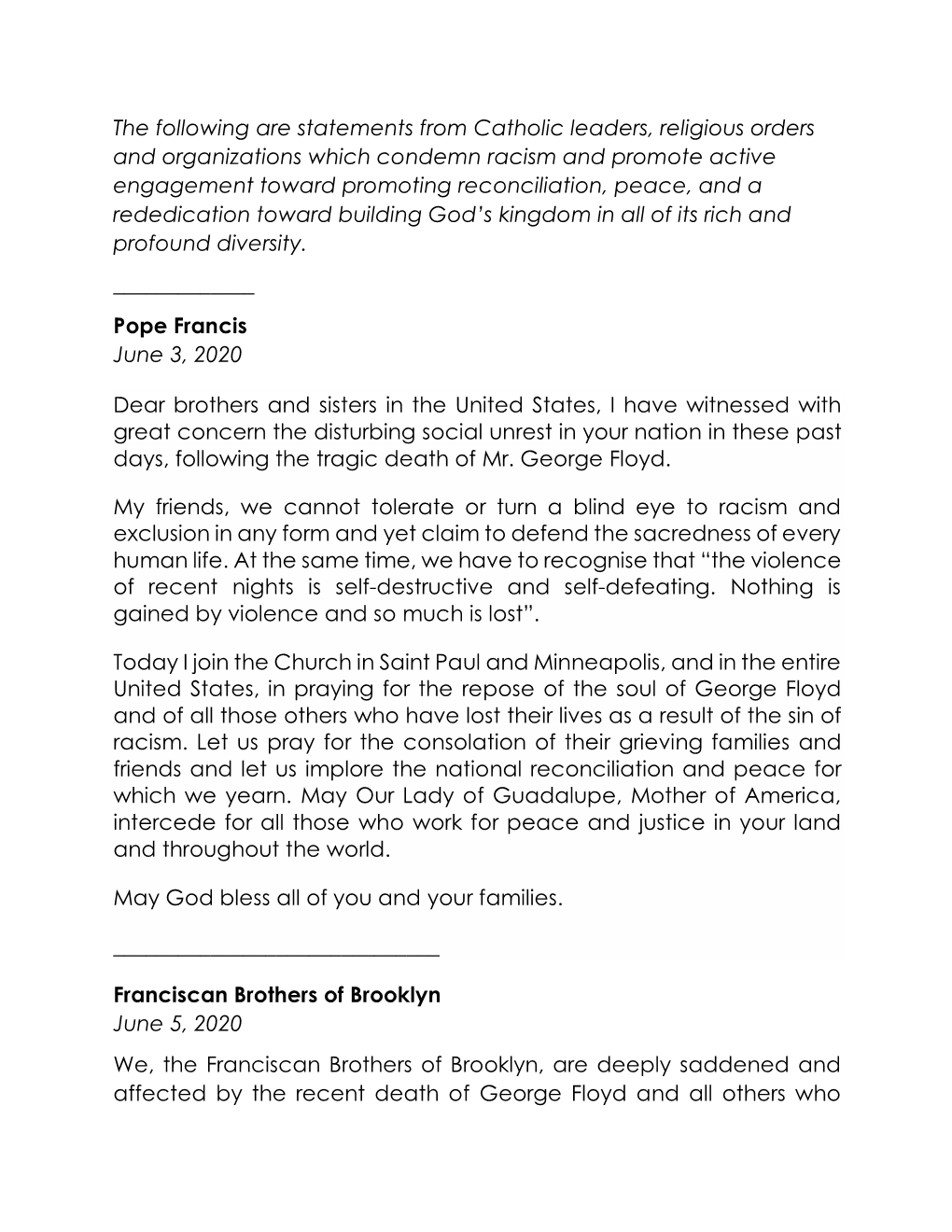 The Following Are Statements from Catholic Leaders, Religious Orders and Organizations Which Condemn Racism and Promote Active E