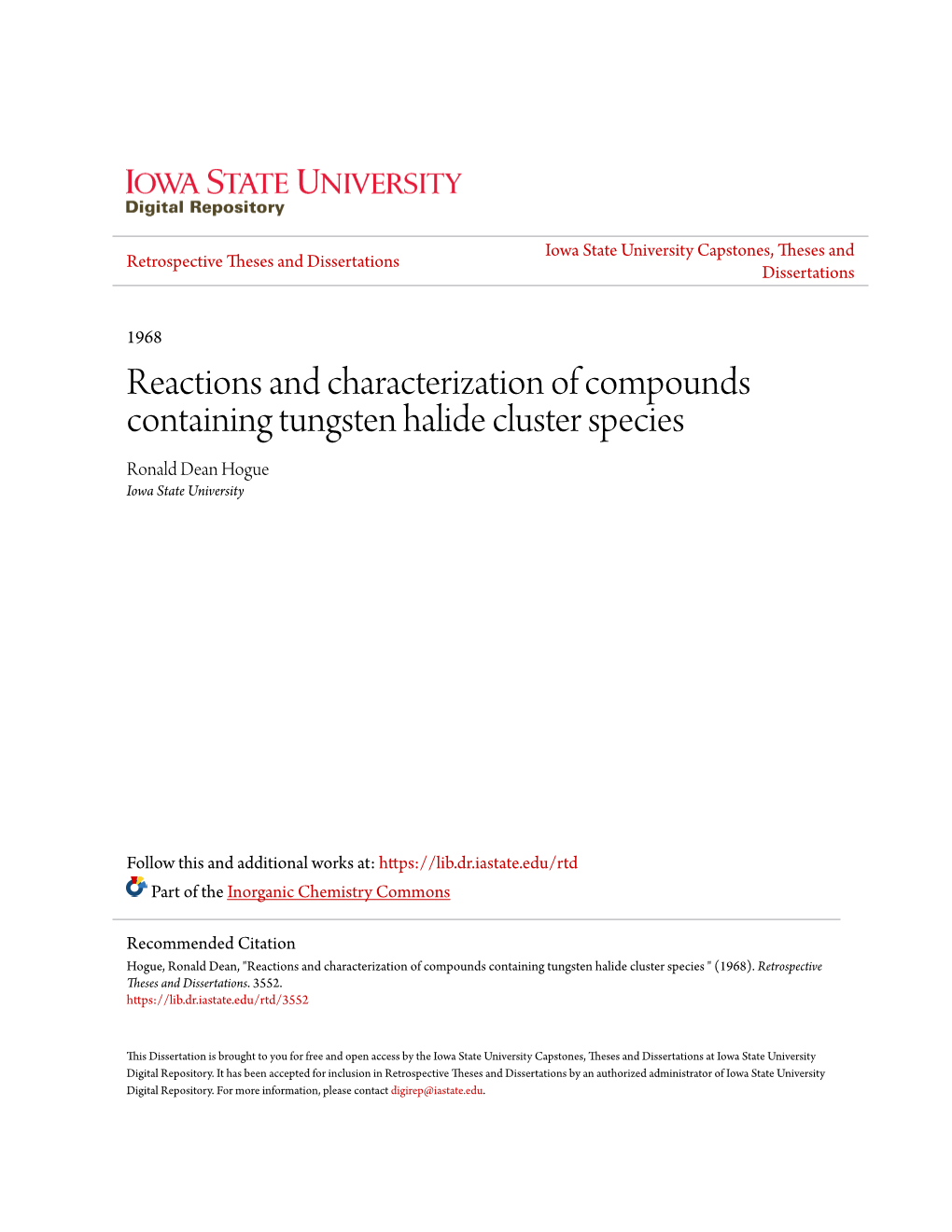 Reactions and Characterization of Compounds Containing Tungsten Halide Cluster Species Ronald Dean Hogue Iowa State University