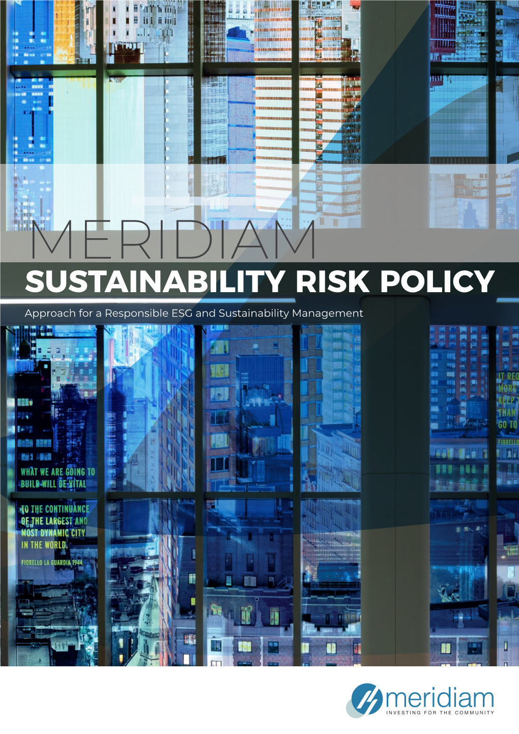 MERIDIAM SUSTAINABILITY RISK POLICY Approach for a Responsible ESG and Sustainability Management