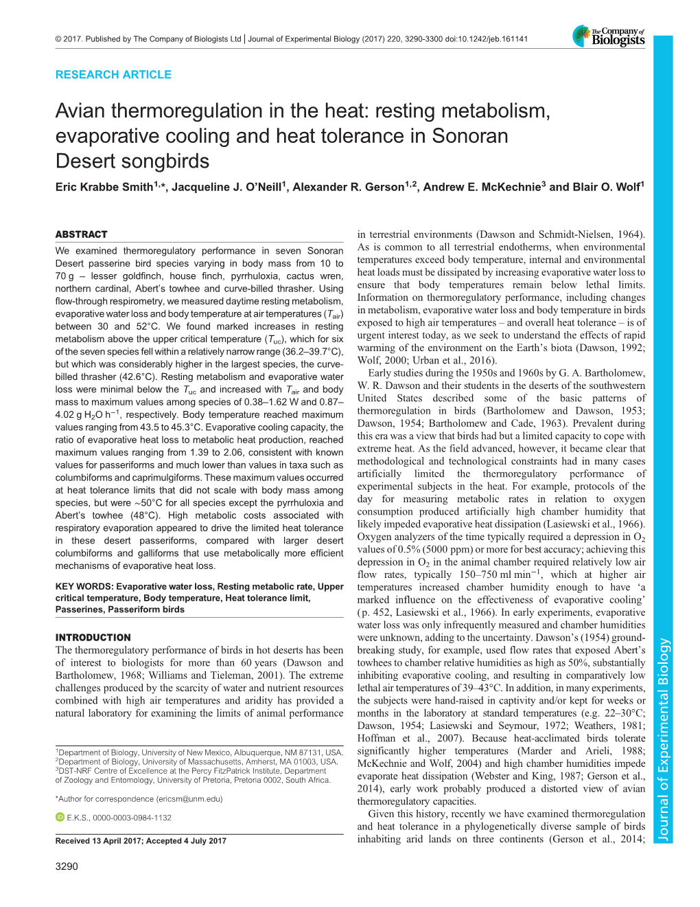 Avian Thermoregulation in the Heat: Resting Metabolism, Evaporative Cooling and Heat Tolerance in Sonoran Desert Songbirds Eric Krabbe Smith1,*, Jacqueline J