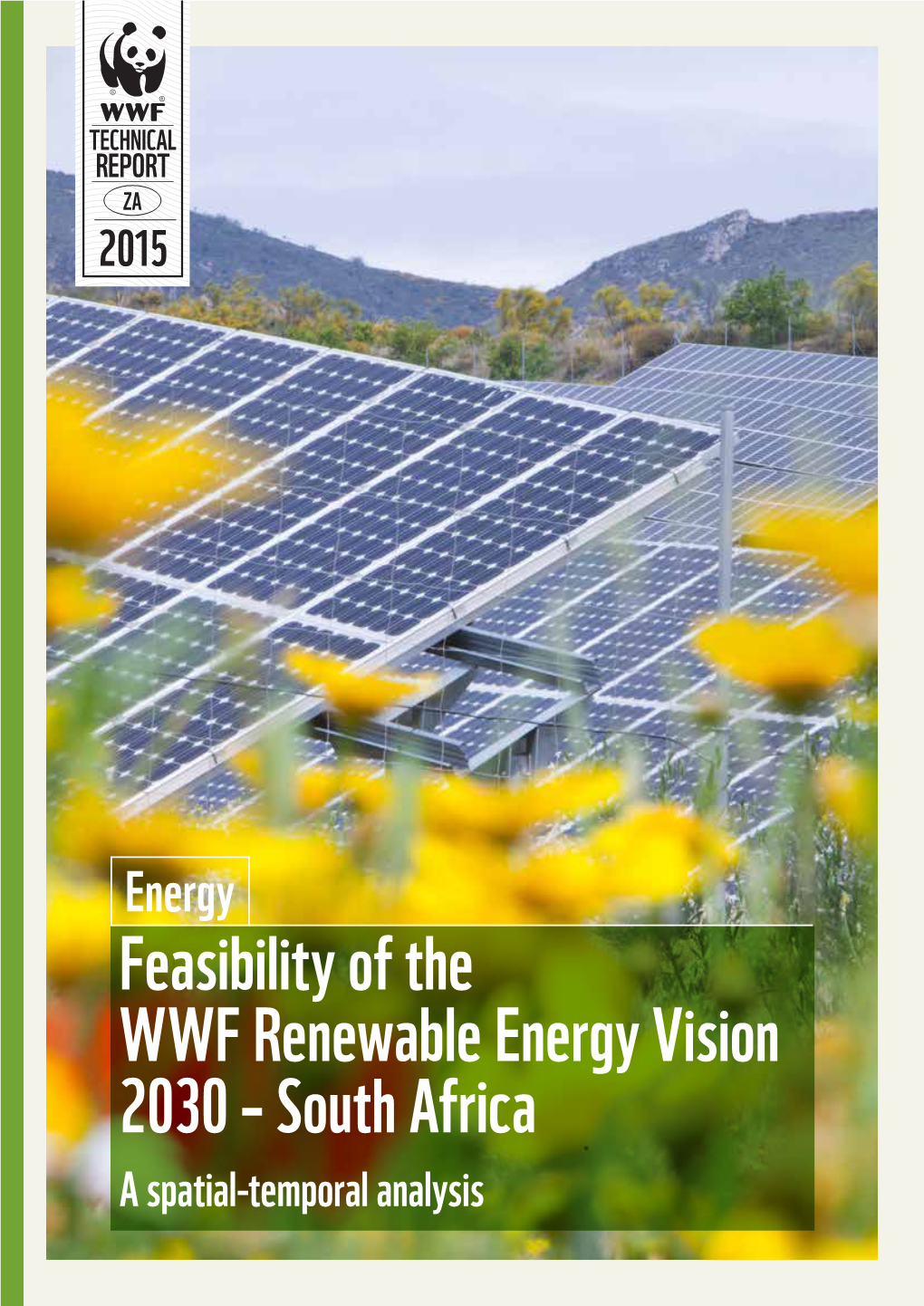 Feasibility of the WWF Renewable Energy Vision 2030 – South Africa a Spatial-Temporal Analysis CONTENTS