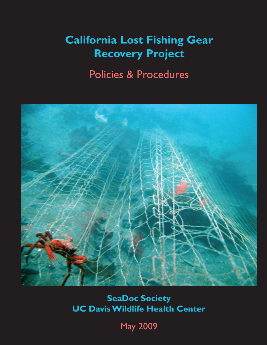 California Lost Fishing Gear Recovery Project Policies & Procedures