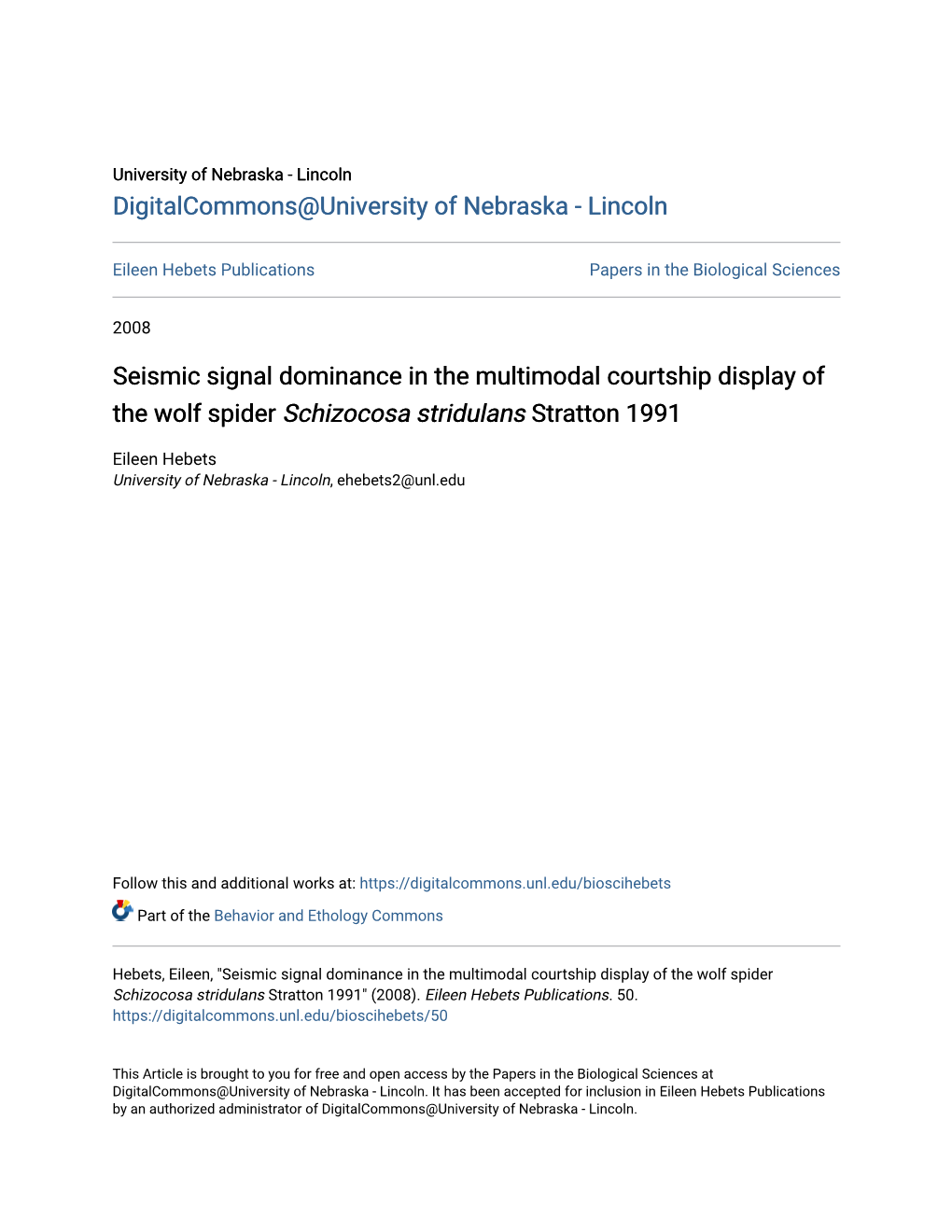 Seismic Signal Dominance in the Multimodal Courtship Display of the Wolf Spider &lt;I&gt;Schizocosa Stridulans&lt;/I&gt; Stratto