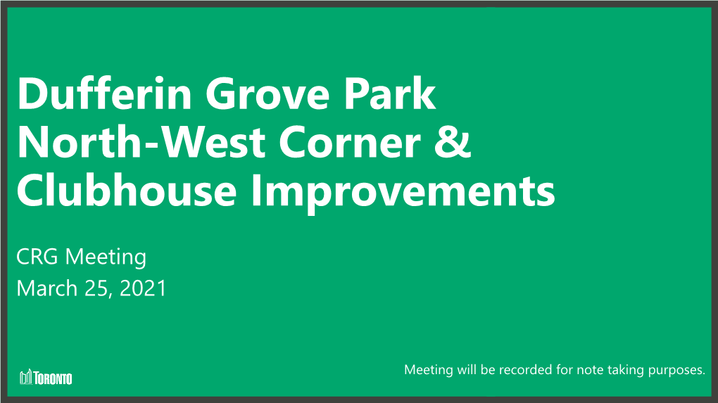 Dufferin Grove Park North-West Corner & Clubhouse Improvements