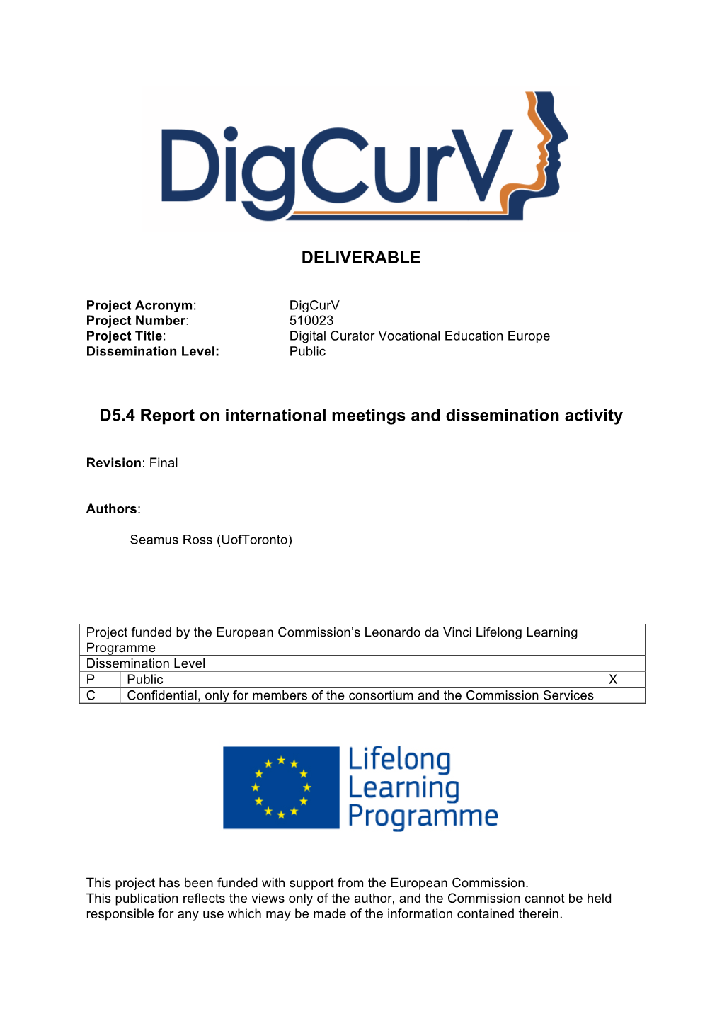 DELIVERABLE D5.4 Report on International Meetings And
