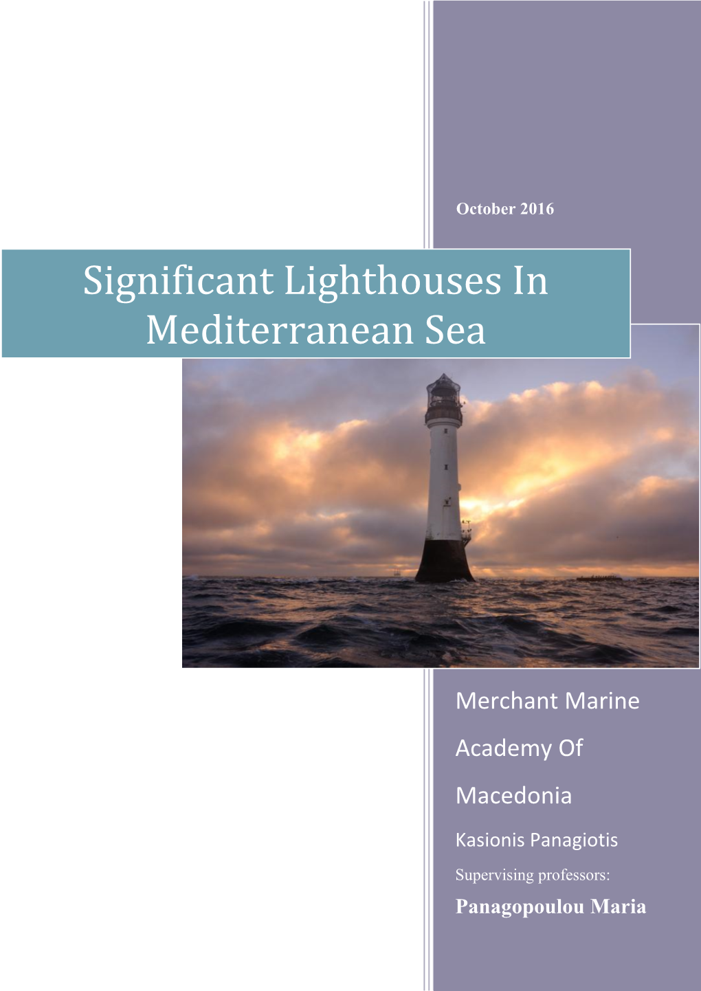 Significant Lighthouses in Mediterranean Sea