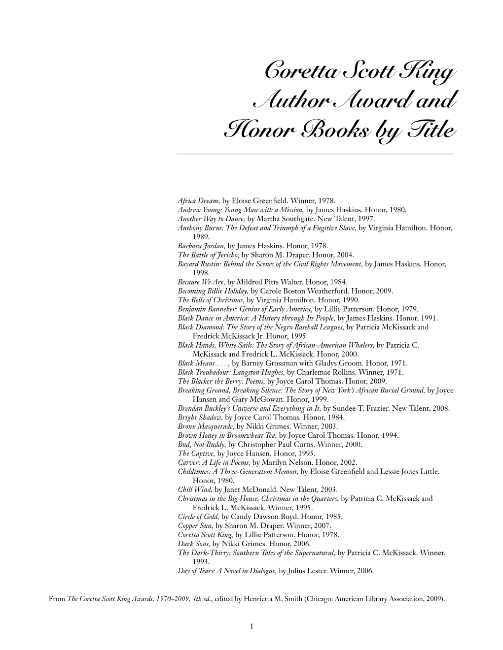 List of Coretta Scott King Author Award and Honor Books by Title, 1970-2009