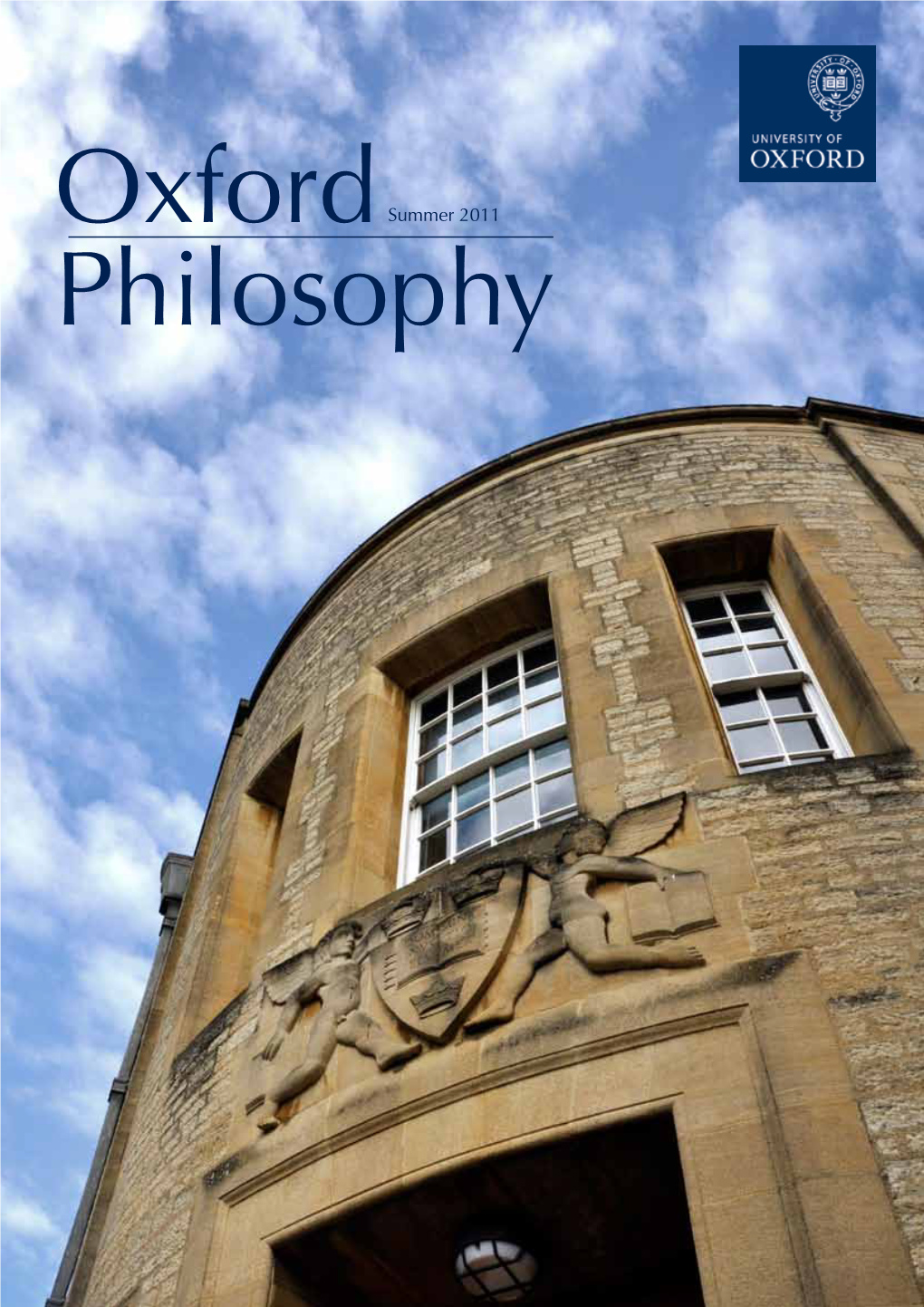 Oxford Philosophy Next Summer, the Philosophy Faculty Will Move from 10 Merton Street, Its Welcome Home for the Last 30 Years