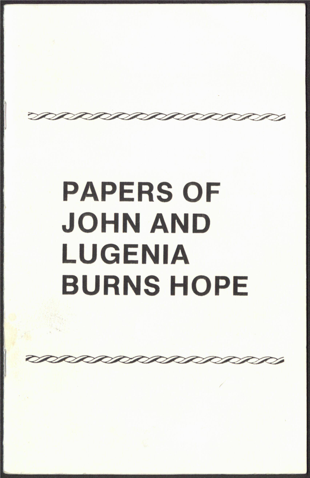 Papers of John and Lugenia Burns Hope