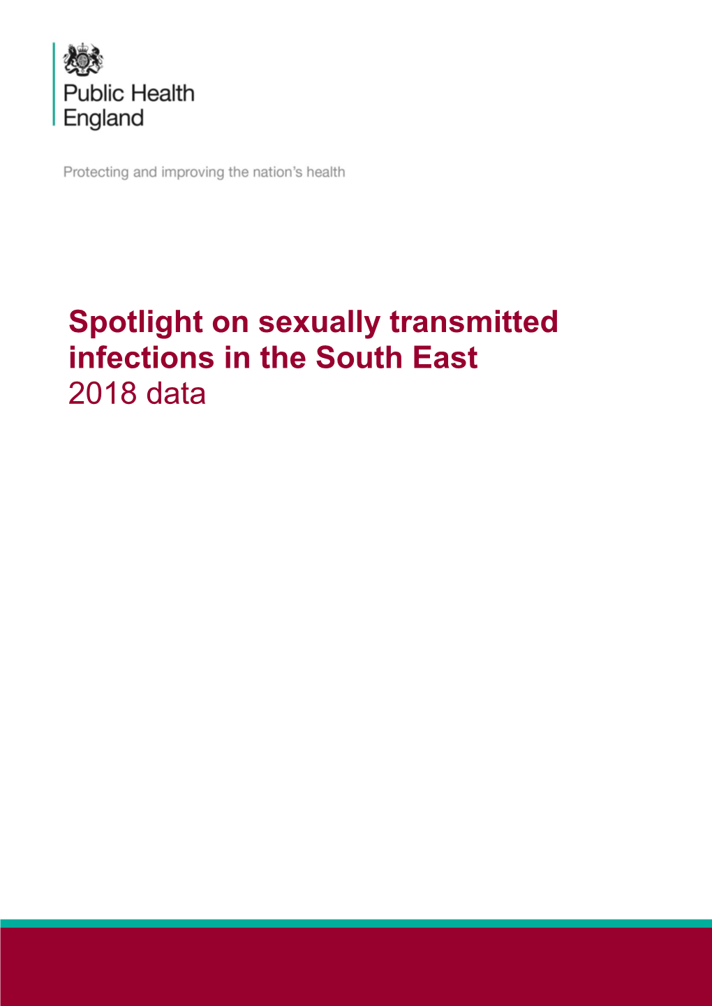 Spotlight on Sexually Transmitted Infections in the South East 2018 Data