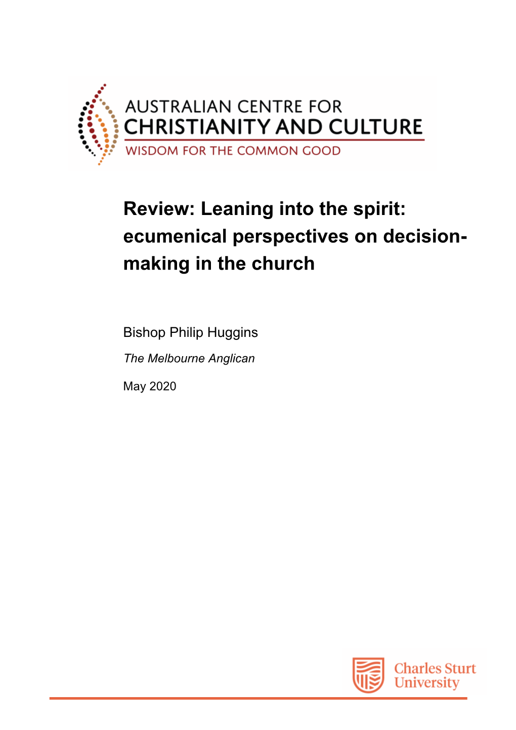 Review: Leaning Into the Spirit: Ecumenical Perspectives on Decision- Making in the Church