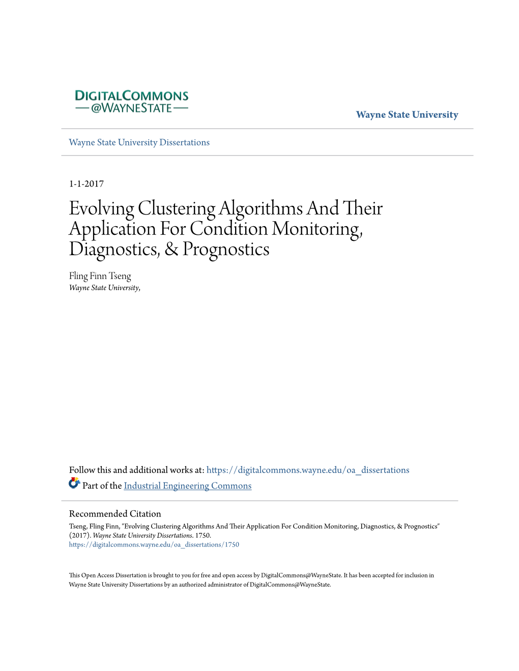 Evolving Clustering Algorithms and Their Application for Condition Monitoring, Diagnostics, & Prognostics Fling Finn Tseng Wayne State University