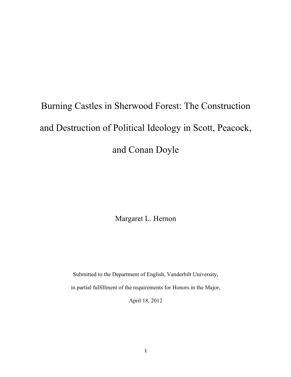 Burning Castles in Sherwood Forest: the Construction and Destruction of Political Ideology in Scott, Peacock