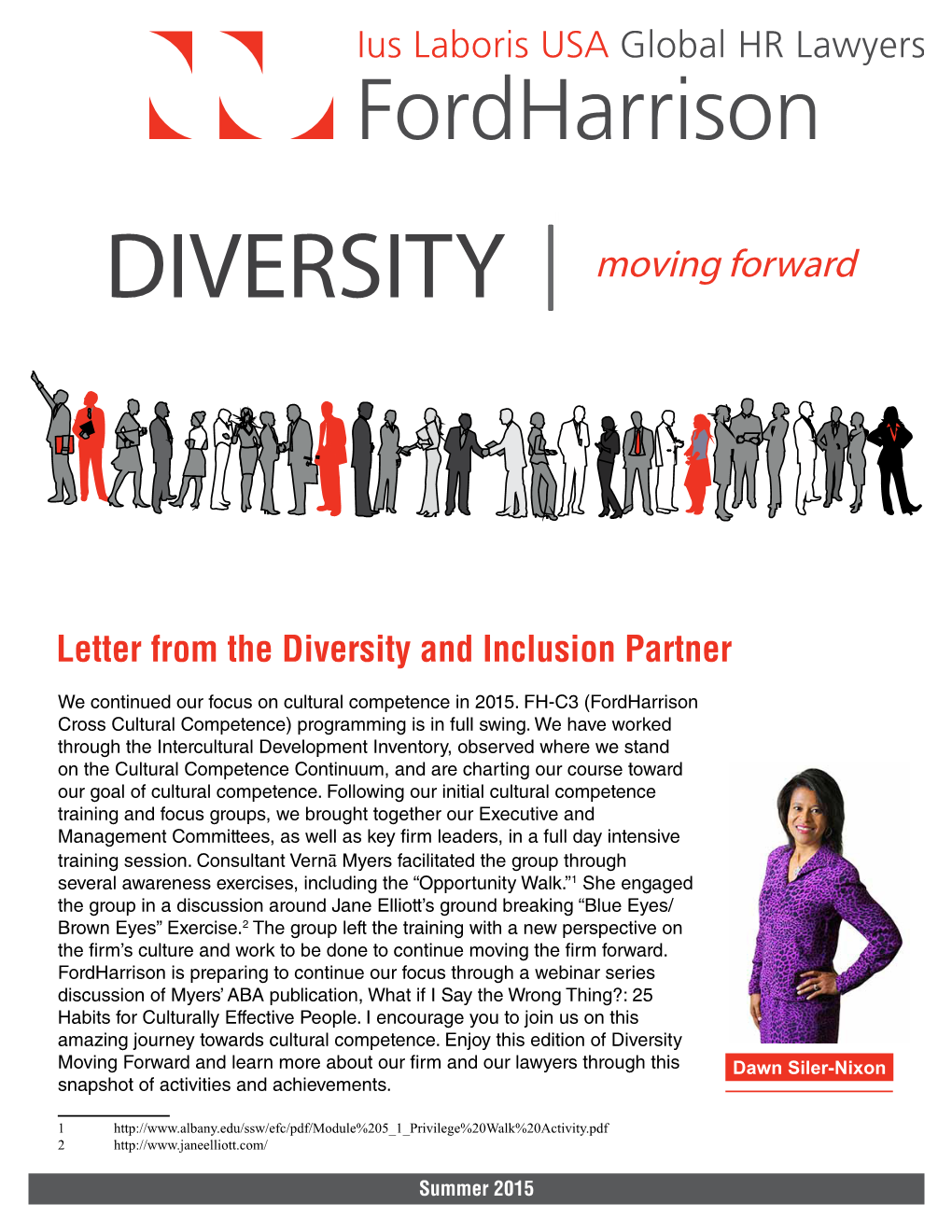 Diversity Moving Forward and Learn More About Our Firm and Our Lawyers Through This Dawn Siler-Nixon Snapshot of Activities and Achievements