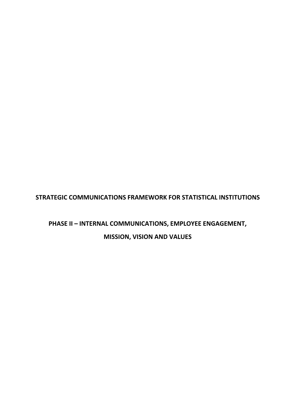 Strategic Communications Framework for Statistical Institutions Phase Ii