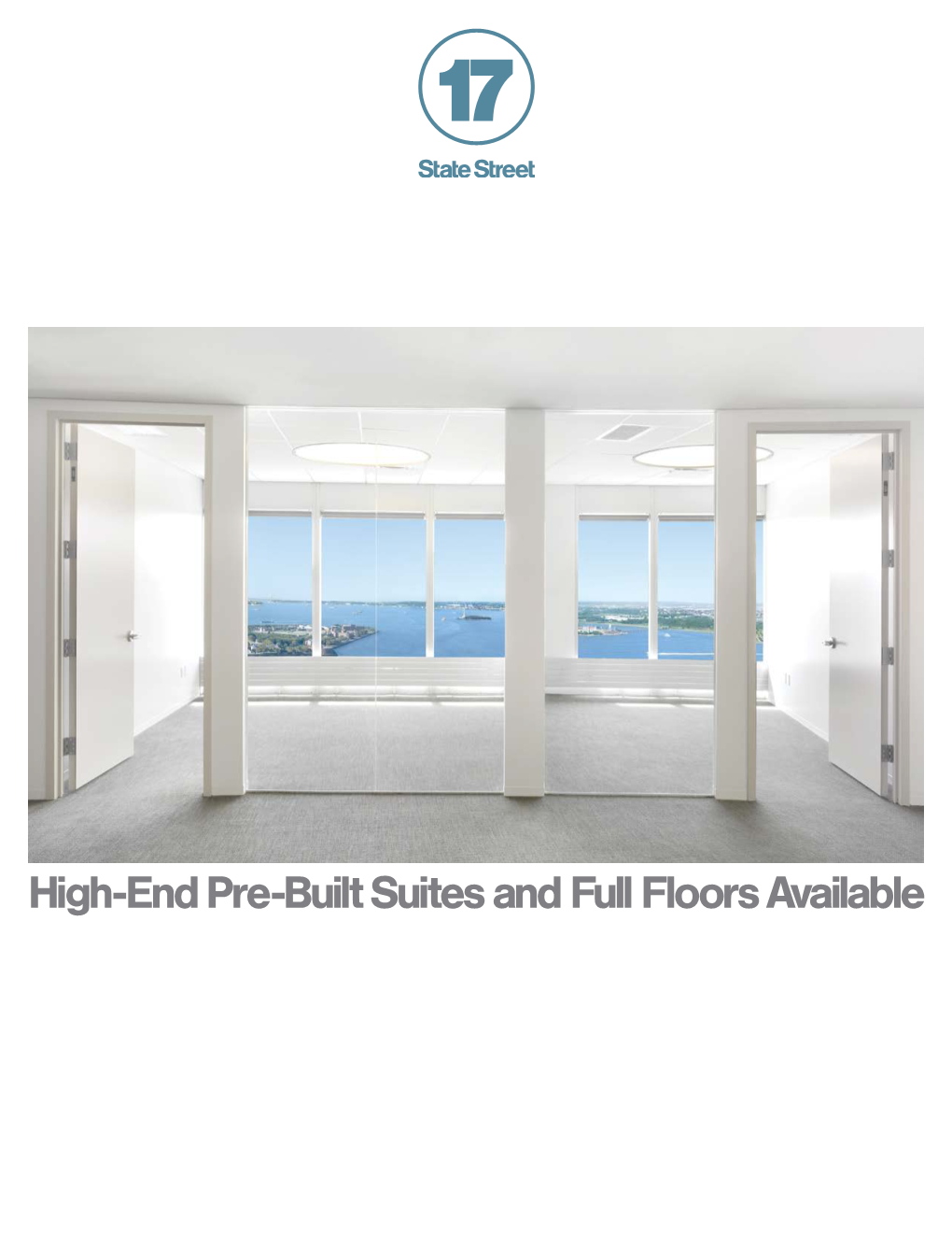 High-End Pre-Built Suites and Full Floors Available