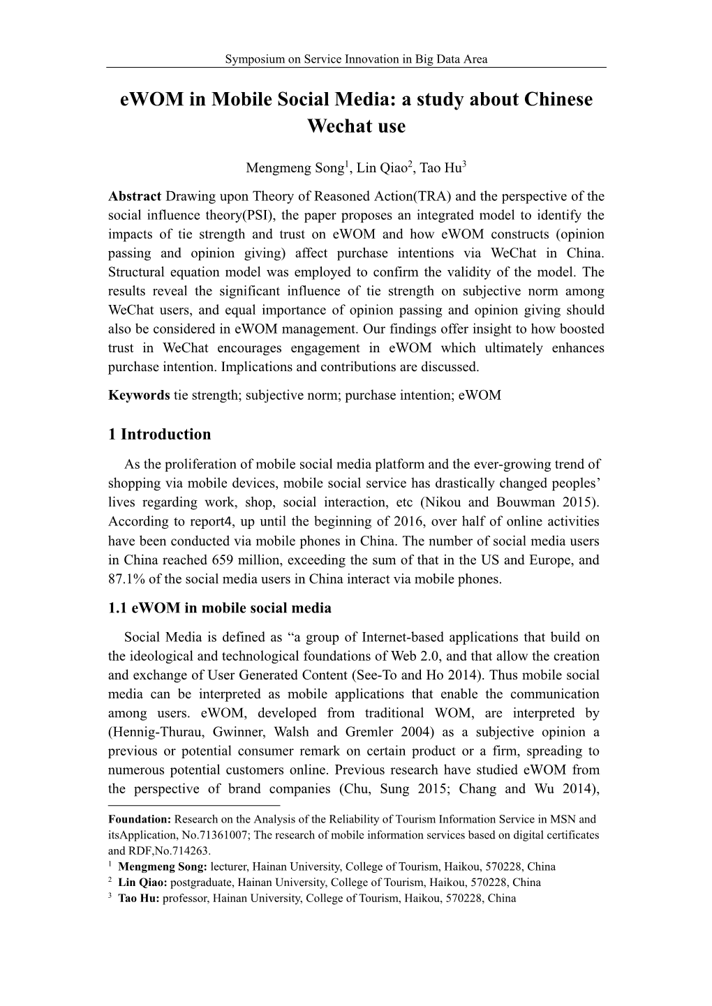 Ewom in Mobile Social Media: a Study About Chinese Wechat Use