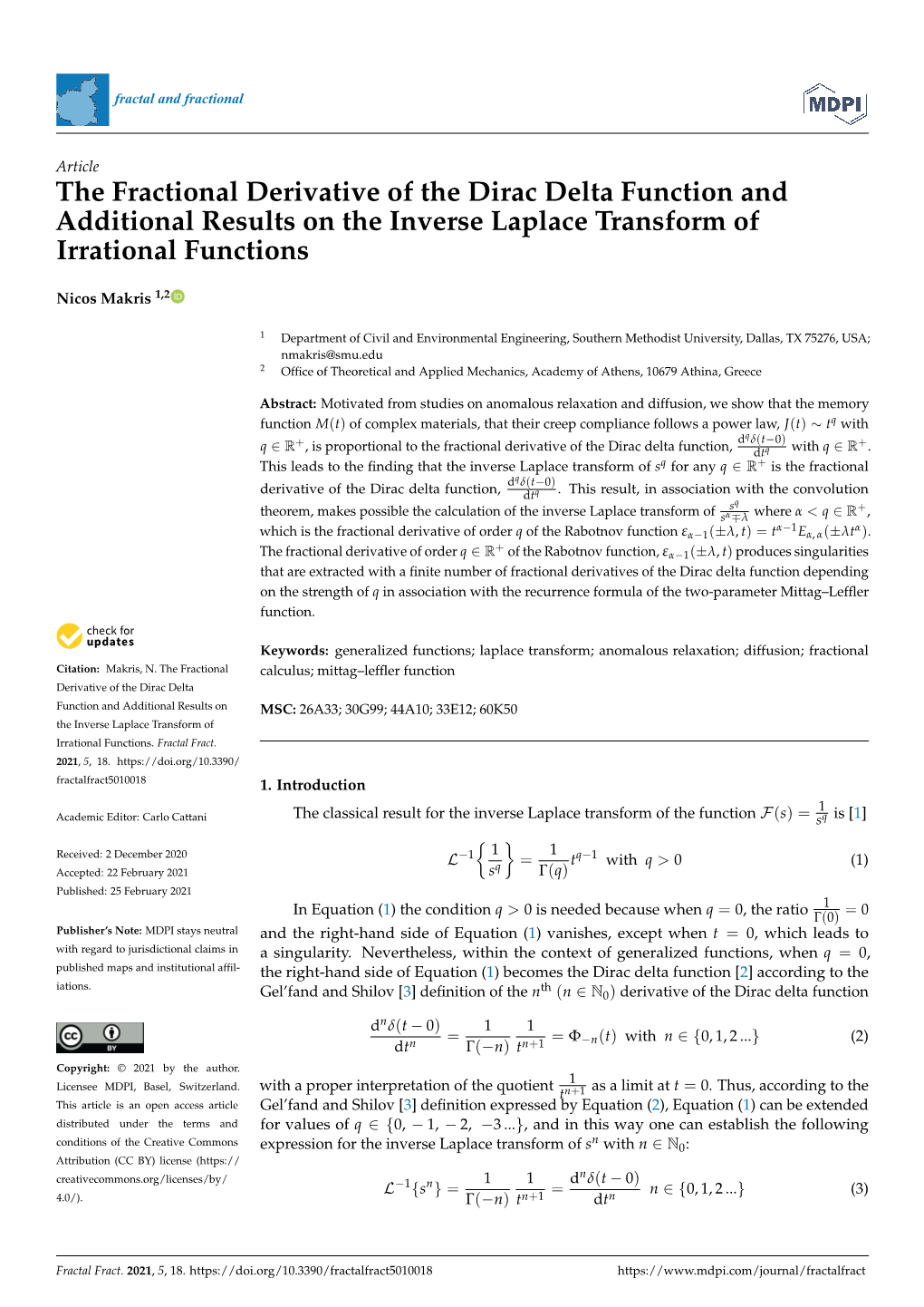 The Fractional Derivative of the Dirac Delta Function and Additional Results on the Inverse Laplace Transform of Irrational Functions