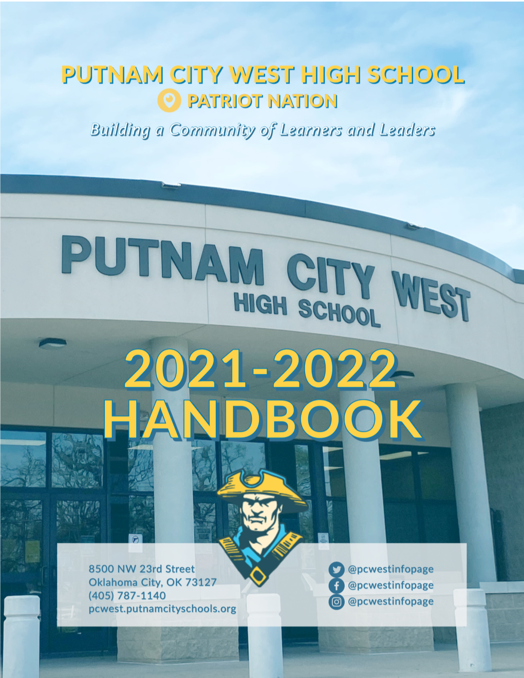 Putnam City West High School, Our Mission Is to Build a Community of Learners and Leaders