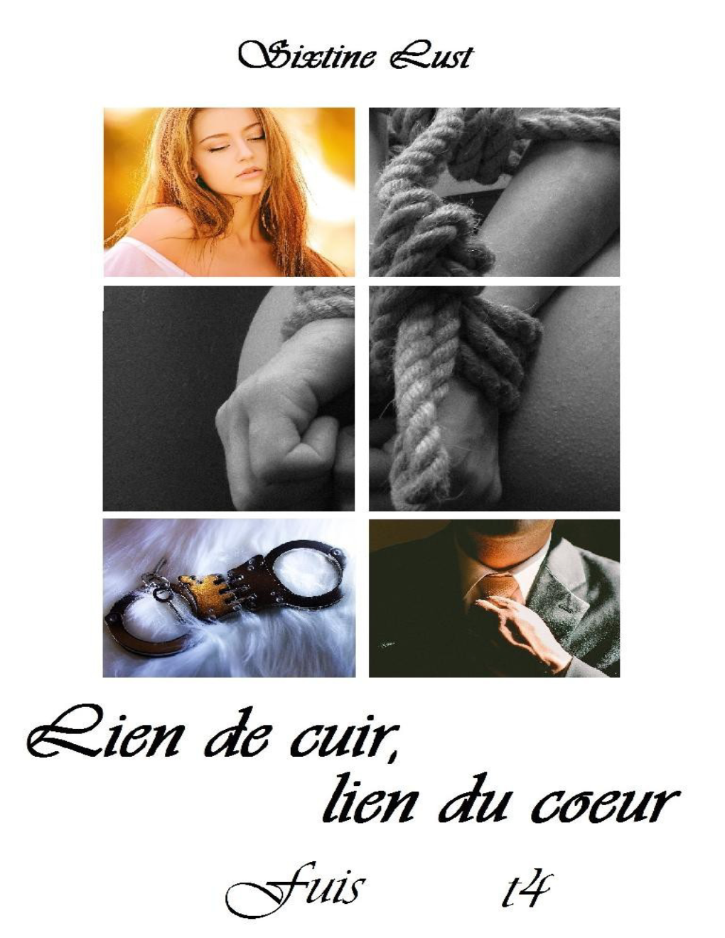 Lien De Cuir, Lien Du Cœur