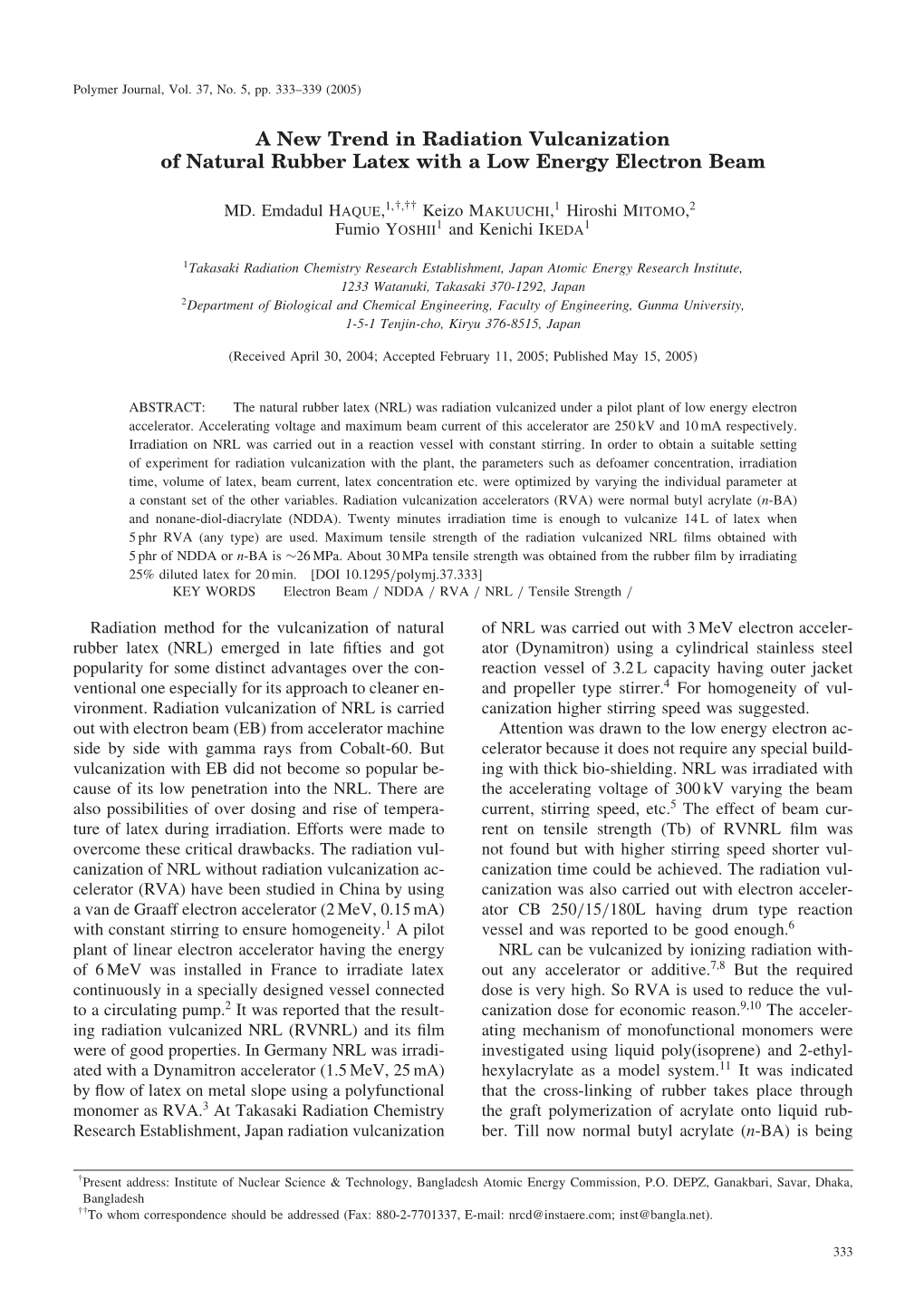 A New Trend in Radiation Vulcanization of Natural Rubber Latex with a Low Energy Electron Beam