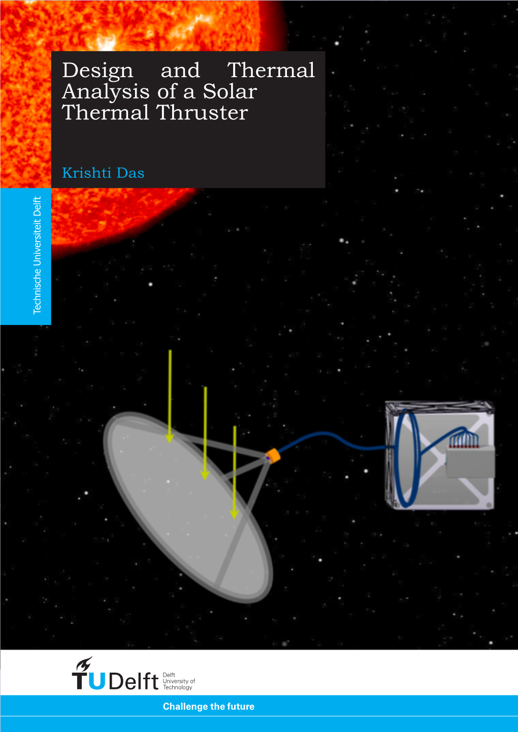 Design and Thermal Analysis of a Solar Thermal Thruster