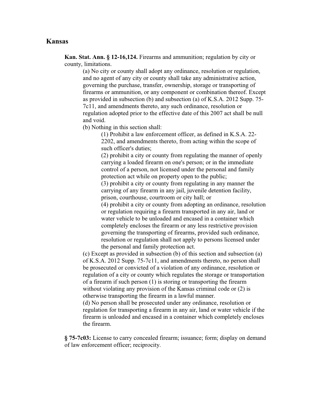 Kan. Stat. Ann. 12-16,124. Firearms and Ammunition; Regulation by City Or County, Limitations