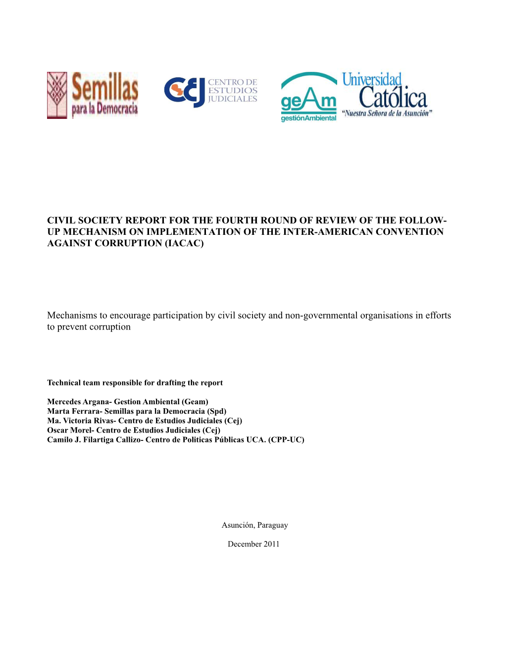 Civil Society Report for the Fourth Round of Review of the Follow- up Mechanism on Implementation of the Inter-American Convention Against Corruption (Iacac)