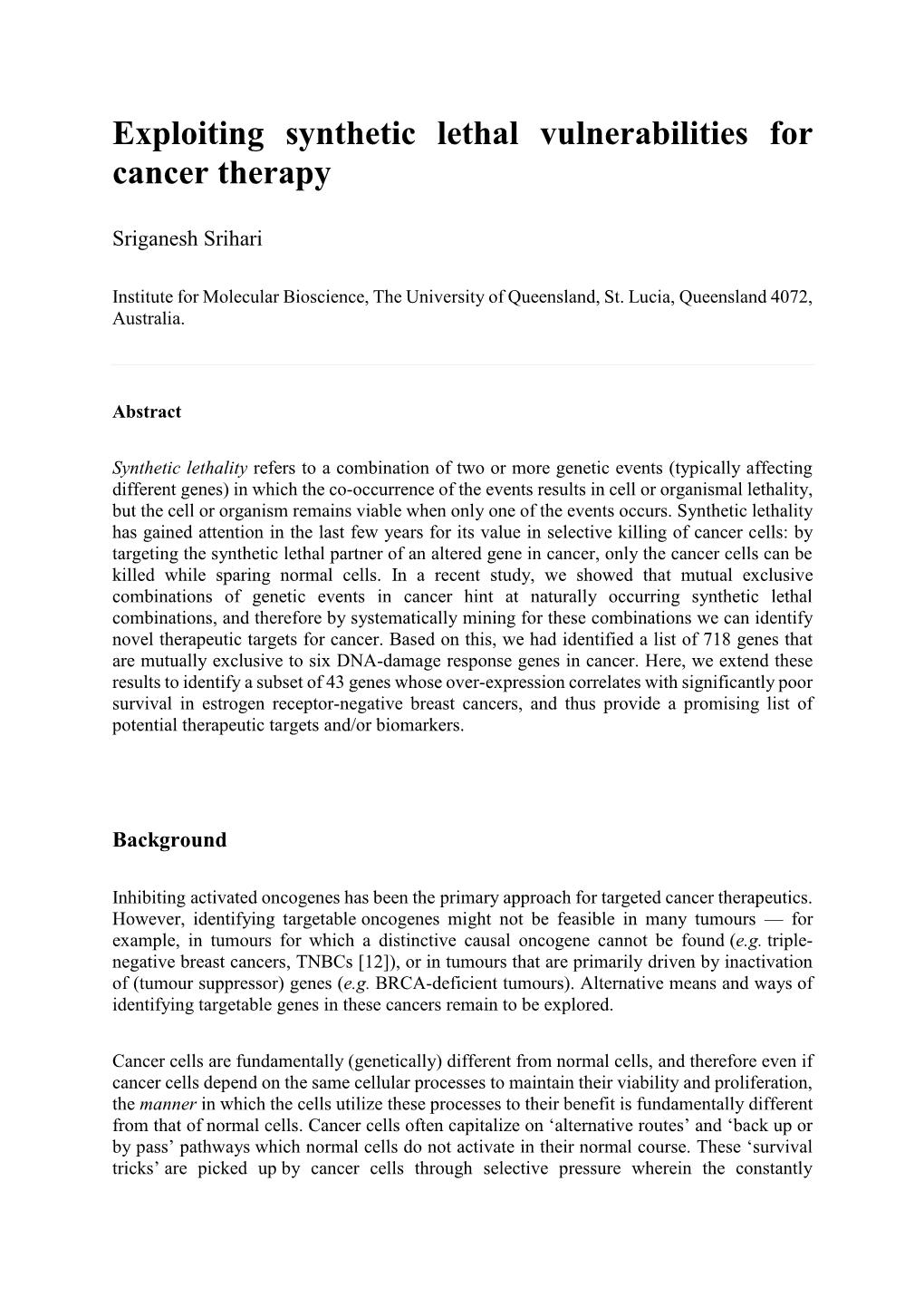 Exploiting Synthetic Lethal Vulnerabilities for Cancer Therapy