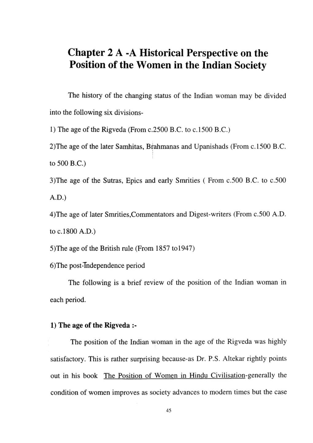 Chapter 2 a -A Historical Perspective on the Position of the Women in the Indian Society