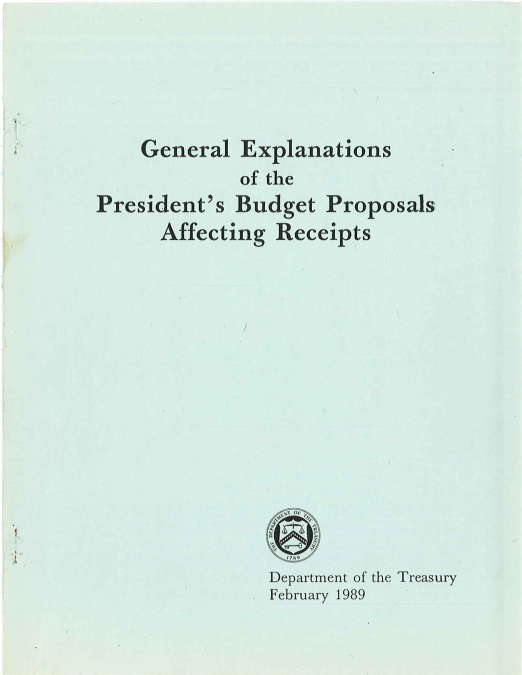 General Explanations of the President's Budget Proposals Affecting Receipts