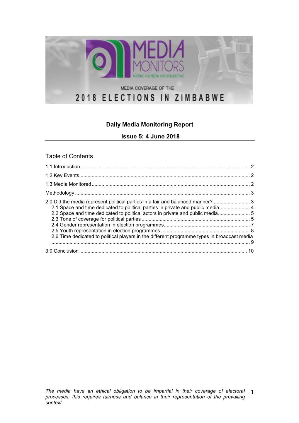 1 Daily Media Monitoring Report Issue 5: 4 June 2018 Table of Contents