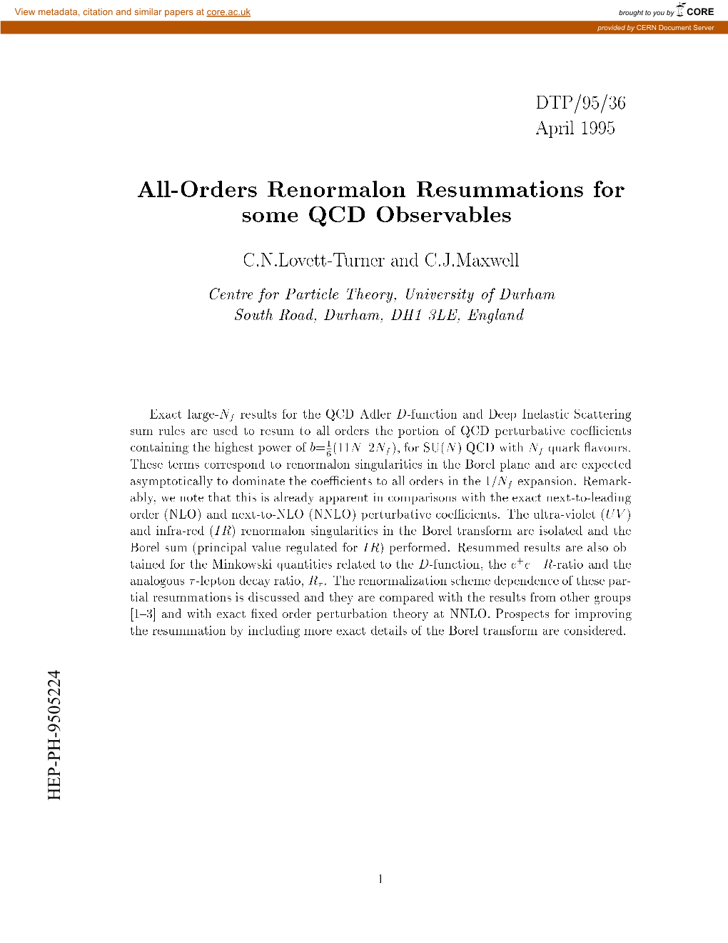 All-Orders Renormalon Resummations for Some QCD Observables