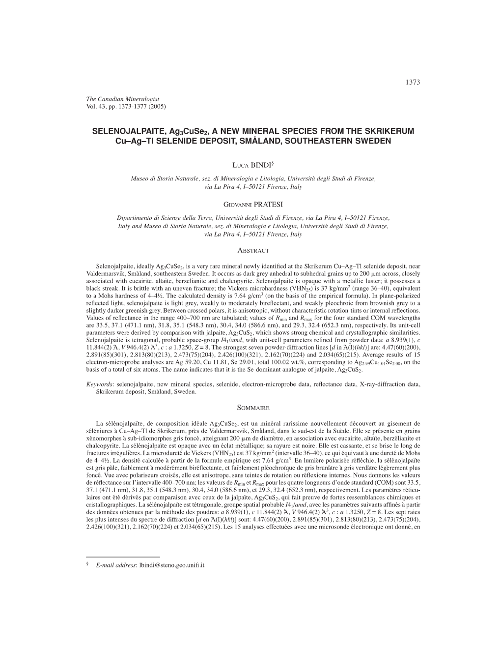 SELENOJALPAITE, Ag3cuse2, a NEW MINERAL SPECIES from the SKRIKERUM Cu–Ag–Tl SELENIDE DEPOSIT, SMÅLAND, SOUTHEASTERN SWEDEN