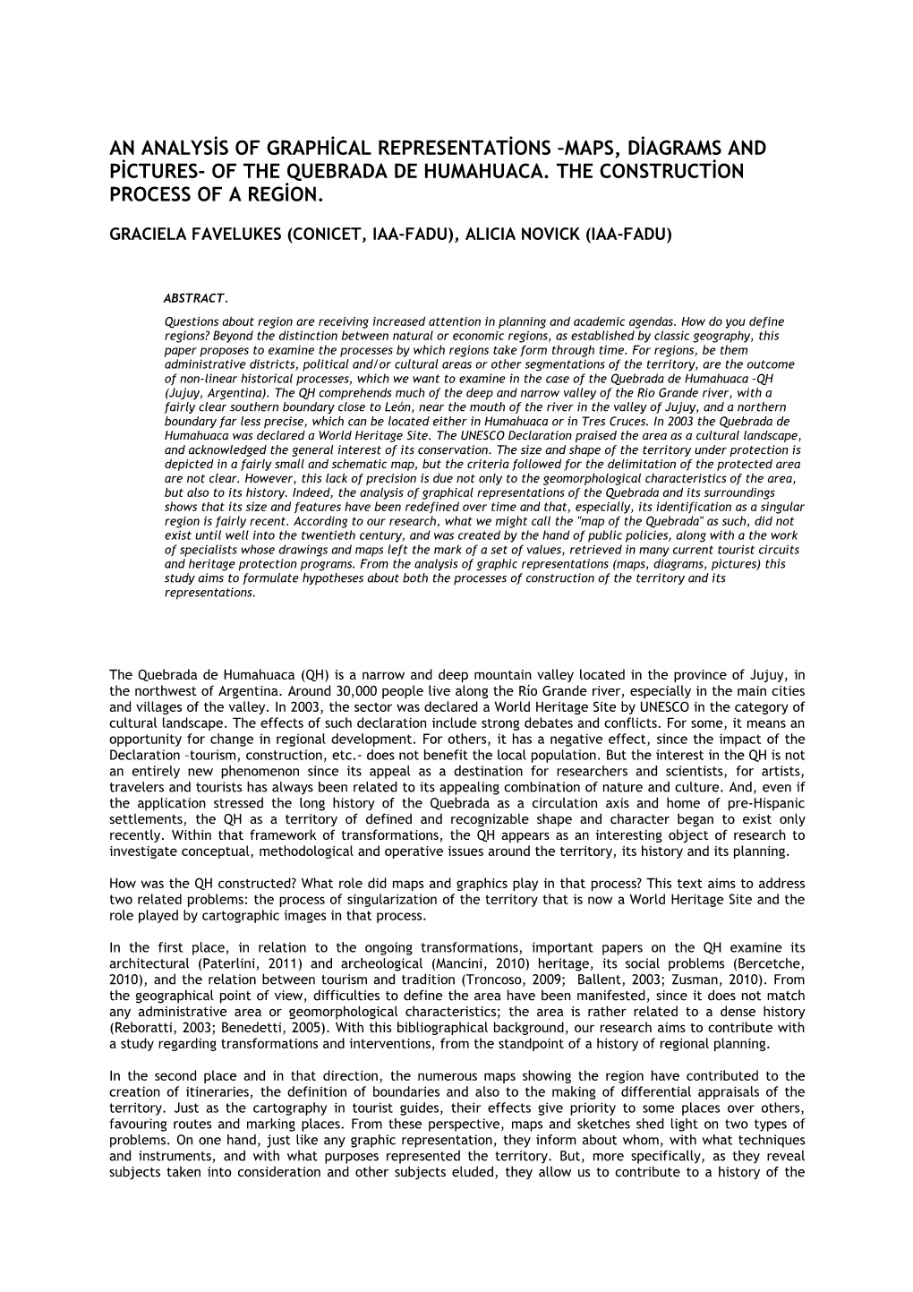 An Analysčs of Graphčcal Representatčons –M Aps, D Čagram S and Pčctu Res- of the Q U Ebrad a D E Hu M Ahu Aca