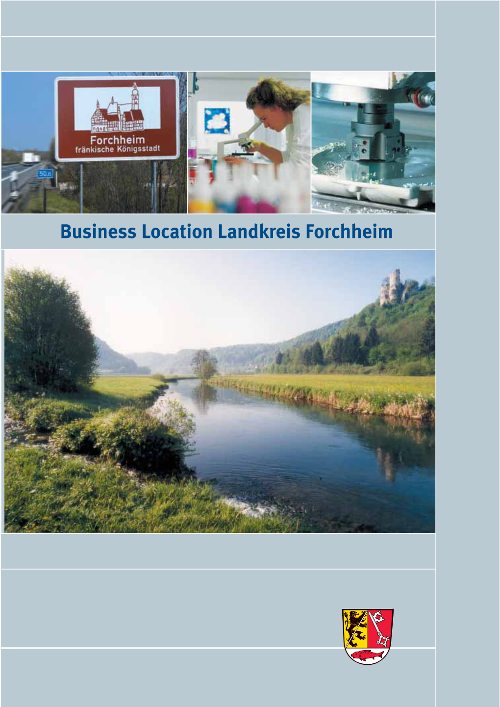 Business Location Landkreis Forchheim Content Page Preface 3 Economic Region Forchheim 4 C