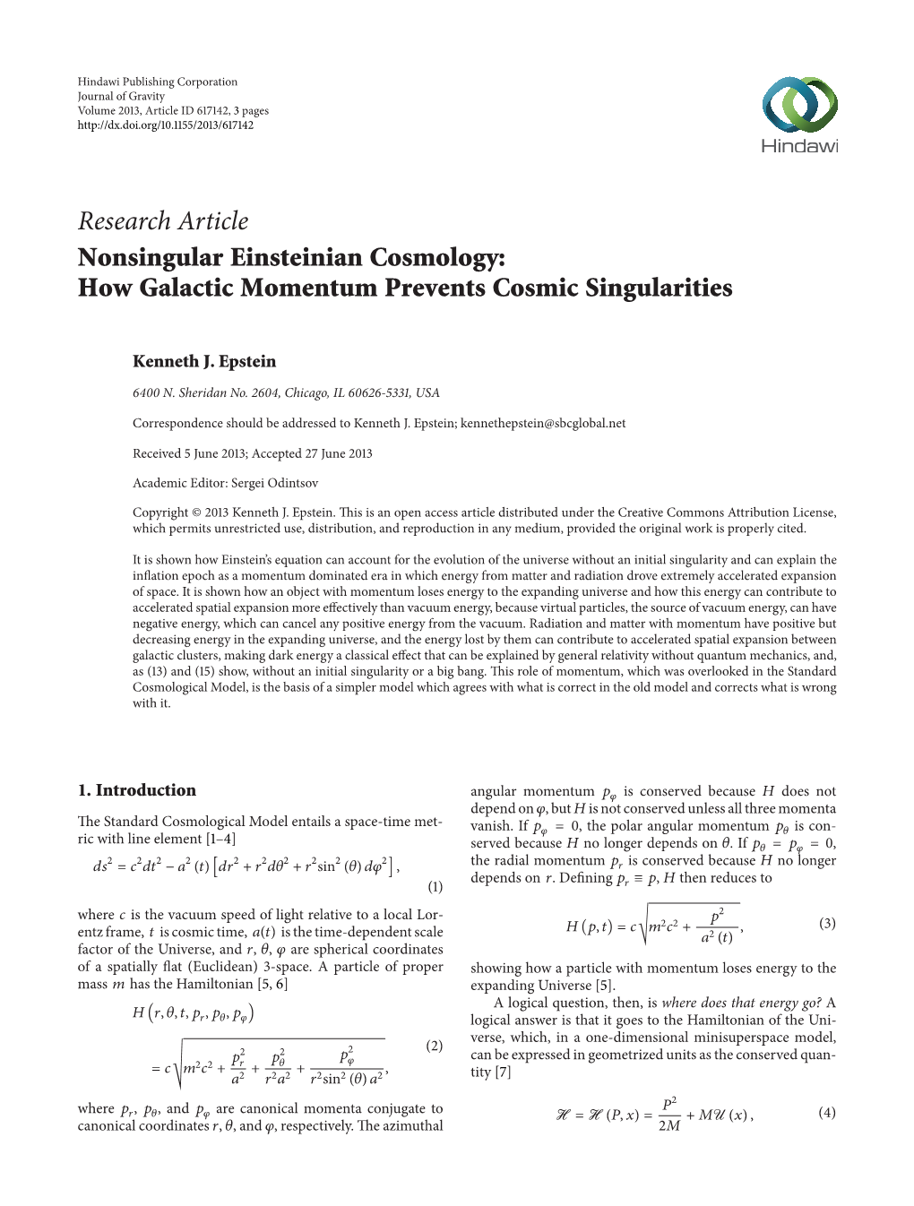 Research Article Nonsingular Einsteinian Cosmology: How Galactic Momentum Prevents Cosmic Singularities