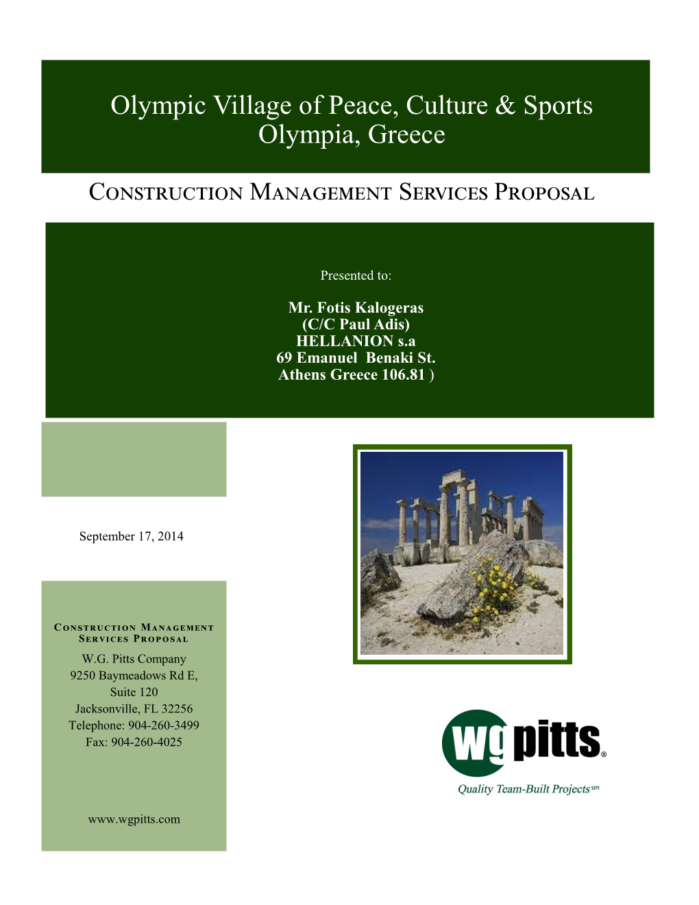 Olympic Village of Peace, Culture & Sports Olympia, Greece