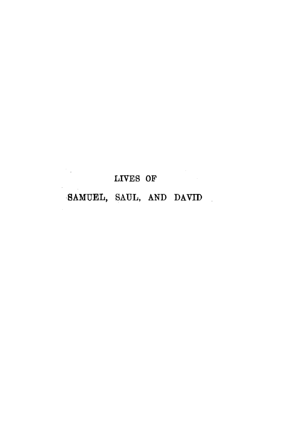 Lives of Samuel, Saul, and David