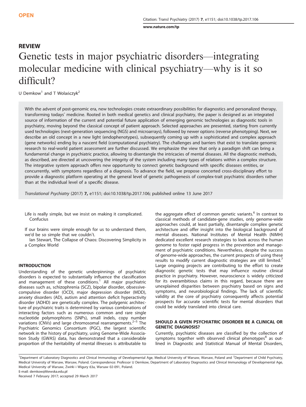 Genetic Tests in Major Psychiatric Disorders—Integrating Molecular Medicine with Clinical Psychiatry—Why Is It So Difﬁcult?