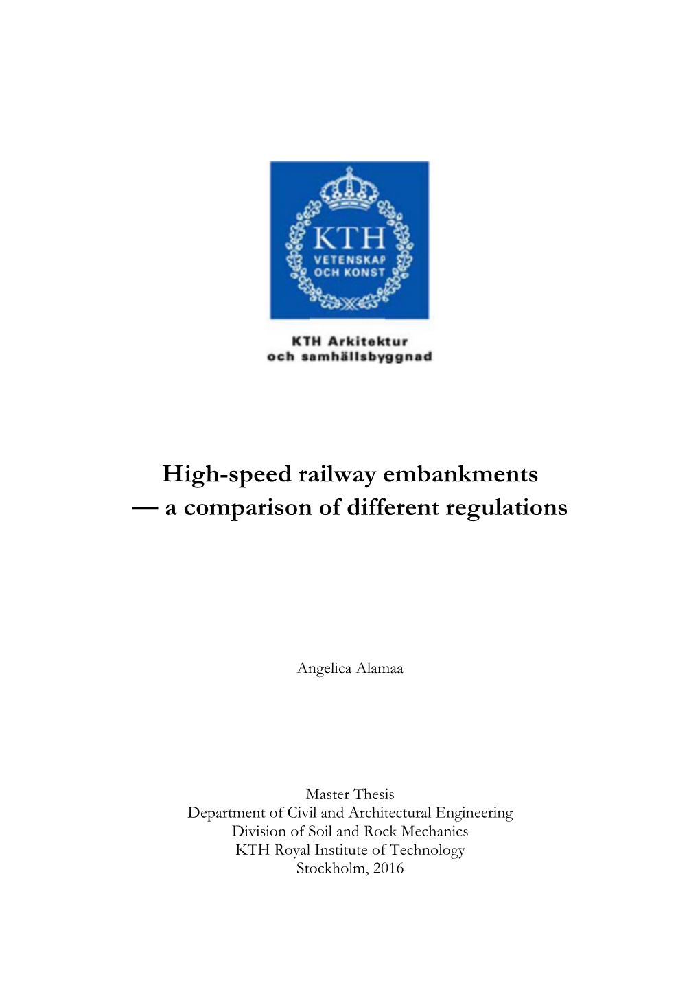 High-Speed Railway Embankments — a Comparison of Different Regulations