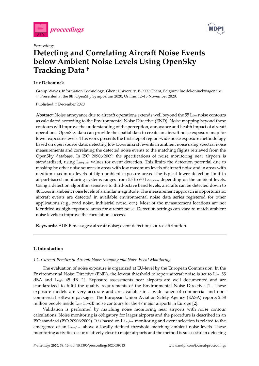 Detecting and Correlating Aircraft Noise Events Below Ambient Noise Levels Using Opensky Tracking Data †