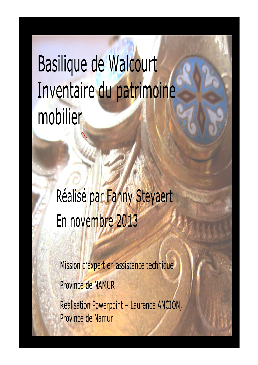 Basilique De Walcourt Inventaire Du Patrimoine Mobilier