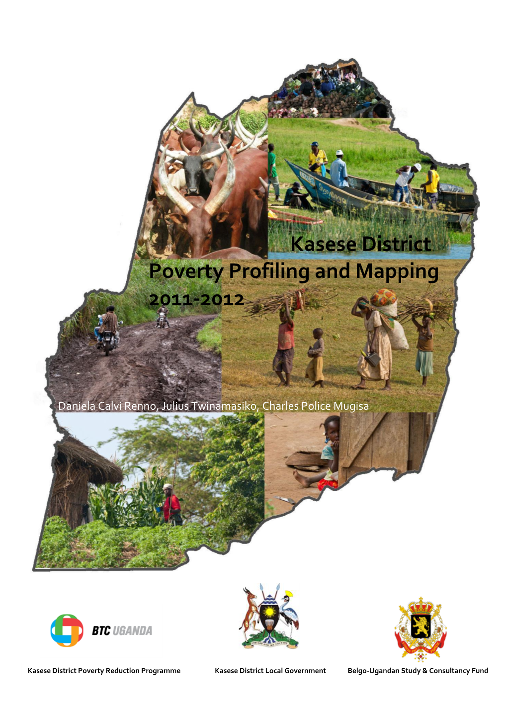 Kasese District Poverty Profiling and Mapping 2011-2012