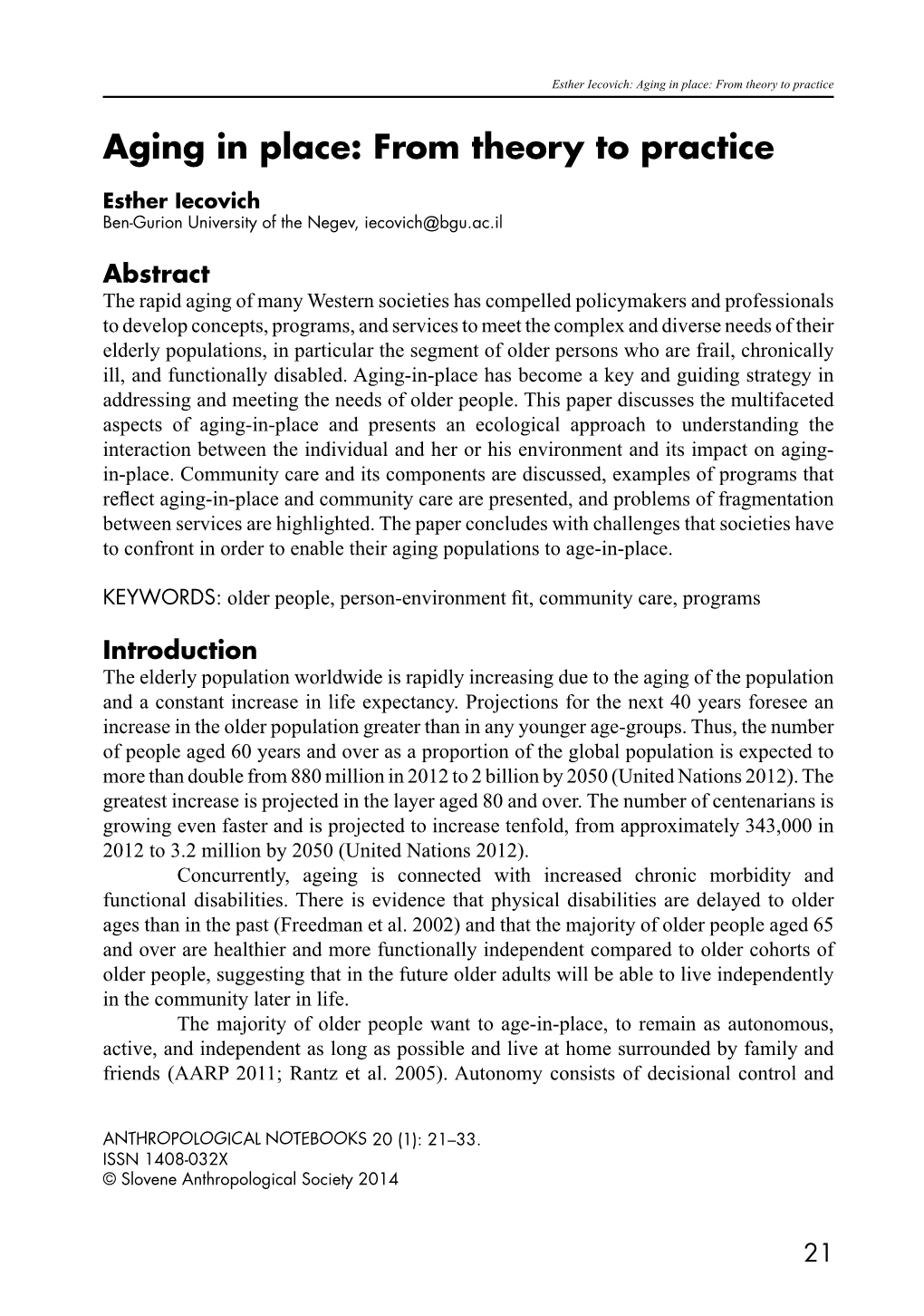 Aging in Place: from Theory to Practice