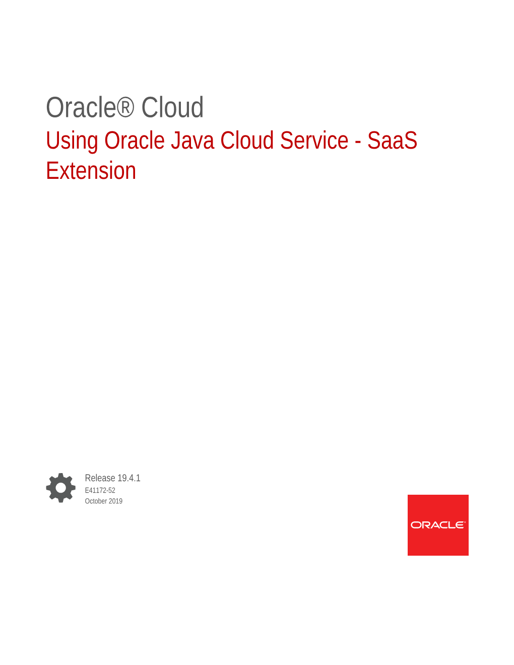 Using Oracle Java Cloud Service - Saas Extension