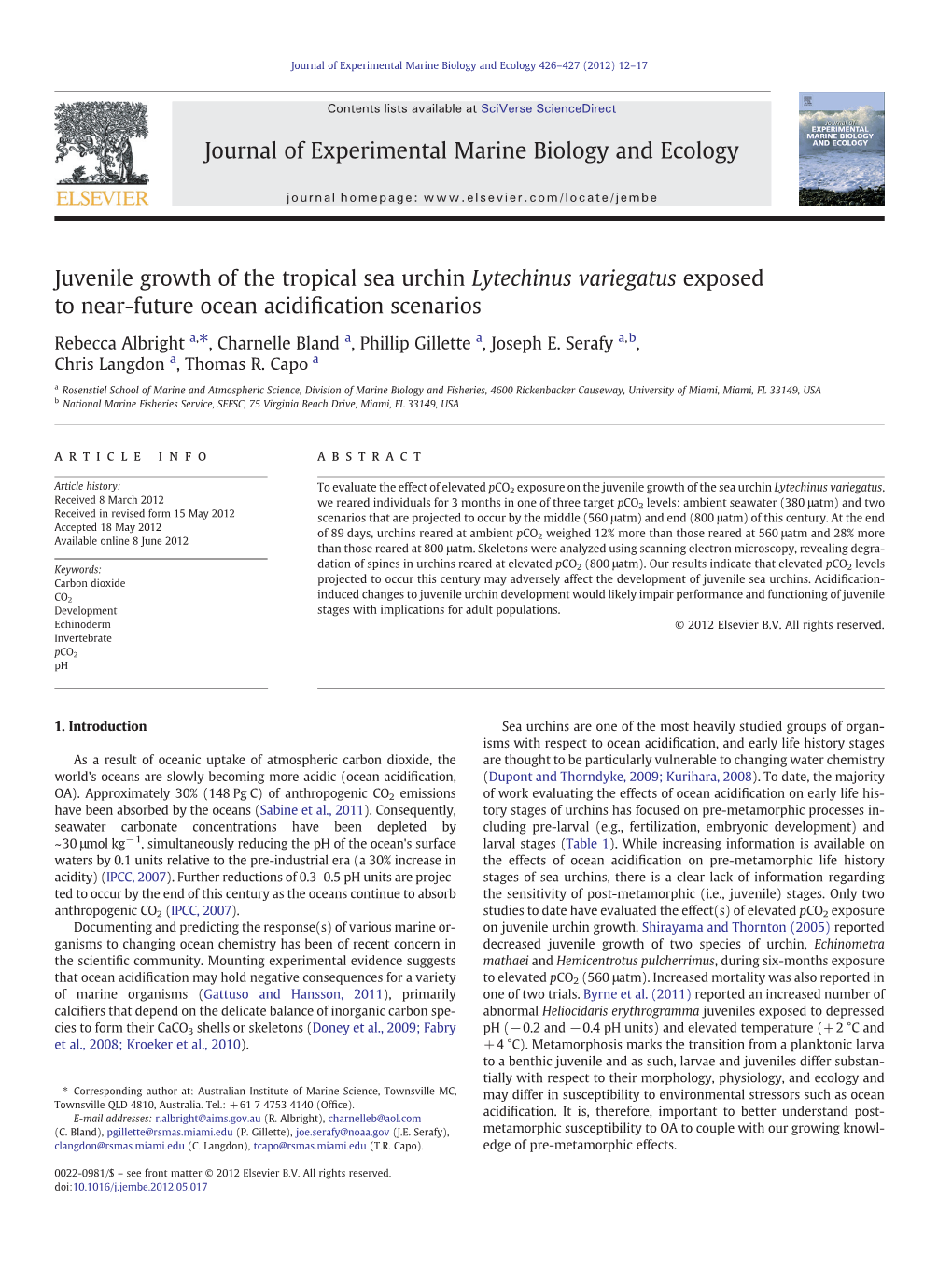 Juvenile Growth of the Tropical Sea Urchin Lytechinus Variegatus Exposed to Near-Future Ocean Acidiﬁcation Scenarios